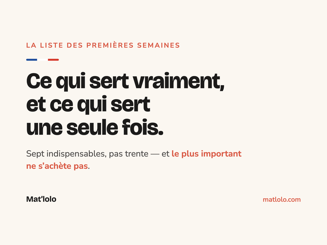 Carte Mat'lolo sur fond crème : « Ce qui sert vraiment, et ce qui sert une seule fois », sept indispensables pour les premières semaines d'allaitement